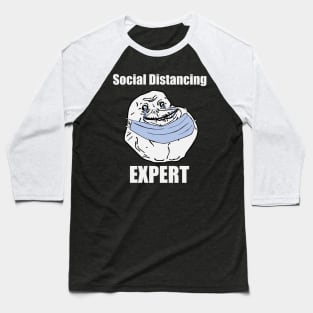 Social Distancing Expert Baseball T-Shirt